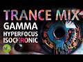 Trance Gamma Hyperfocus Isochronic Tones, Intense Focus & Energy