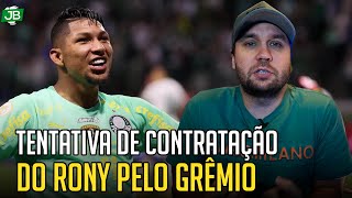 🔵 SOBRE A TENTATIVA DE CONTRATAÇÃO DO RONY PELO GRÊMIO