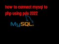 how to connect mysql to php using pdo