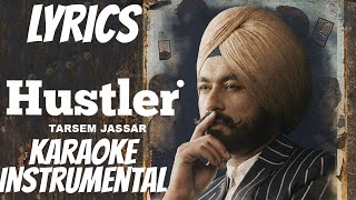 Hustler (Lyrics) - Tarsem Jassar | MixSingh | Karaoke (Instrumental) | Vehli Janta Records