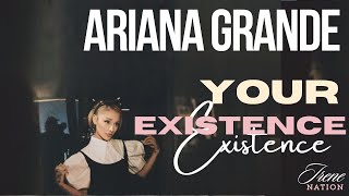 Ariana Grande - Your Existence (official audio) | @Irenenation