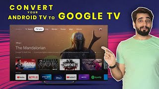 How to Covert your Android TV to Google TV in India? Hindi