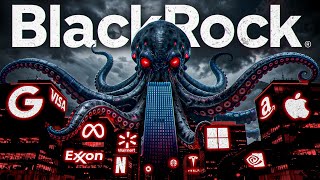 How Blackrock Conquered The World