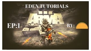 Arma 3 EDEN Tutorial Ep1: Basic trigger and Placement Guide