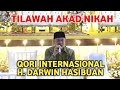 TILAWAH AKAD NIKAH OLEH QORI INTERNASIONAL H.DARWIN HASIBUAN