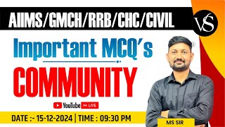 COMMUNITY IMPORTANT MCQ'S  LIVE CLASS FOR RRB \u0026 NORCET - 8.0 | MCQ QUESTIONS WITH MS SIR