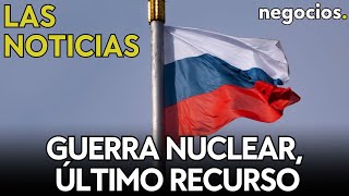 LAS NOTICIAS: Rusia dice que la guerra nuclear es el último recurso, Moldavia desafía y Trump arrasa
