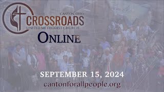 Crossroads Online for September 15, 2024