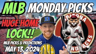 HUGE MLB LOCK!! MLB Picks Today 5/13/2024 | Free MLB Picks, Predictions & Sports Betting Advice