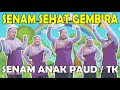 SENAM SEHAT GEMBIRA ( Senam Anak PAUD / TK )