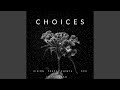 Choices