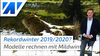 Rekordwinter 2019/2020? Der Winter startet mit milder und nasser Westwetterlage!