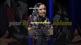 People who focus on problems will always see a problem - Yasmin Mogahed #shorts #yasminmogahed