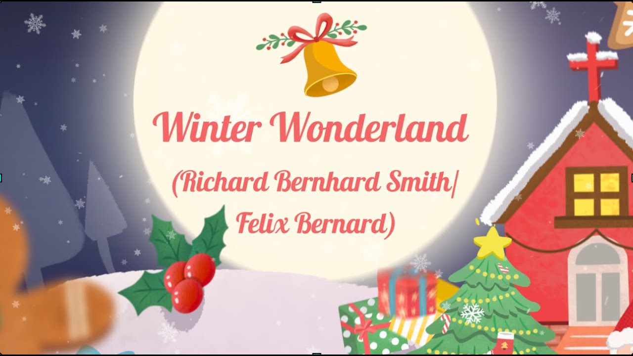 Winter Wonderland (Richard Bernhard Smith/ Felix Bernard) - YouTube