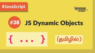 #38 - JavaScript's Dynamic Nature of Objects - (родрооро┐ро┤ро┐ро▓рпН) (Tamil) | JavaScript Course