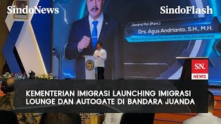 Menteri Imigrasi Agus Harianto Resmikan Layanan Imigrasi Baru di Surabaya dan Bandara Juanda