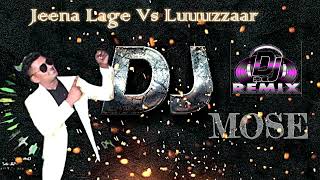 Rick Ram Jeena Lage Vs Luuuzzaarr By Dj Mose 2023 Remix