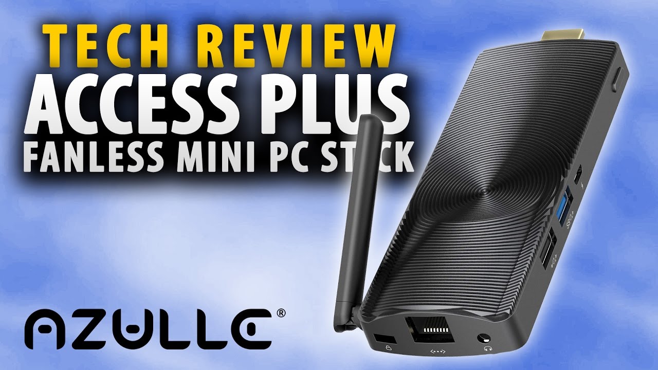 Azulle S Access Plus Mini Pc Stick Tech Review Youtube