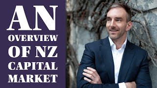 An Overview of NZ Capital Market