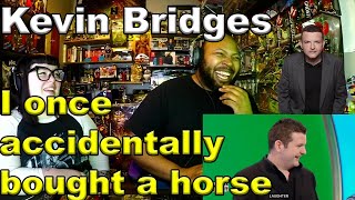 Kevin Bridges I once accidentally bought a horse - Would I Lie to You? [HD] Reaction