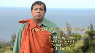 STAR GATE ACTIVATION CEREMONY-LAS VEGAS AUG 4/ 1111 AM JOIN US