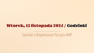 #Godzinki | 12 listopada 2024