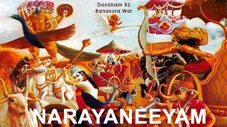 Narayaneeyam Dashakam 82 (Banasura War - Chant with me)