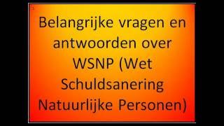 Belangrijke vragen over WSNP Wet Schuldsanering Naruurlijke Personen