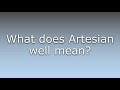 What does Artesian well mean?