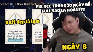 Ngày 8 | Hành trình fix tài khoản Genshin cấp độ mầm non lên cấp độ vũ trụ - Genshin Impact