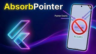Stop Users from Clicking! Flutter AbsorbPointer [Hindi]
