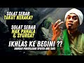 IKHLAS KAH? Beramal Sebab Nak Pahala & Takut Masuk Neraka  || Syeikh Abu Zaki