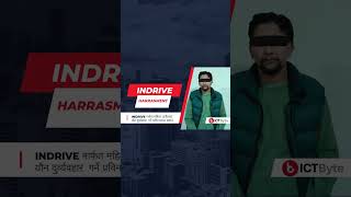 Prabin Baral Arrested for Sexual Harassment and Fraud Using Indrive City to City Service - ICT BYTE