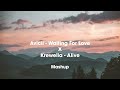 Avicii - Waiting For Love X Krewella - Alive  [Mashup]