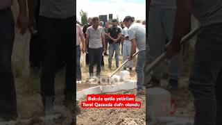 Bakıda qətlə yetirilən Tural Qazaxda dəfn olundu | Ürəkağrıdan görüntülər