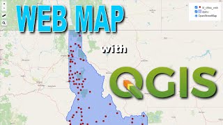 Make a Web Map with QGIS Using the qgis2web Plugin