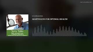 ADAPTOGENS FOR OPTIMAL HEALTH