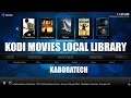 How to add your Movie Collection on Kodi