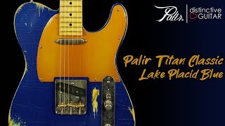 Palir Titan Classic | Lake Placid Blue