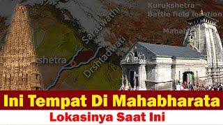 Ini Tempat disebutkan di Mahabharata Saat Ini dan Lokasinya