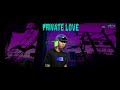 seav jks private love official audio