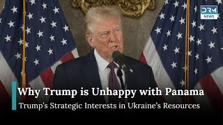 Trump Talks Ukraine’s Earth Materials, Expresses Panama Displeasure | DRM News | AC15