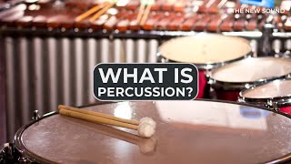 What Is Percussion?