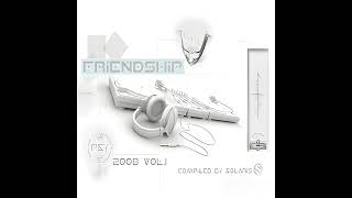 VA - Friendship Vol.1 - Compiled by Solaris / Psytrance Brazil 2008 #freedownload