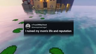 I RUINED my mom's life and reputation - Reddit story