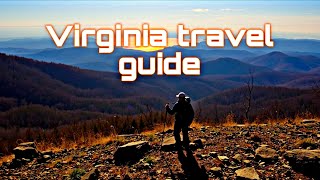 Exploring Virginia A Comprehensive Travel Guide to History, Nature, and Adventure