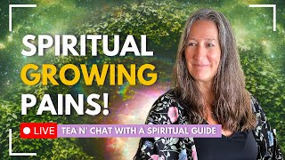 Are You Having Spiritual Growing Pains? Signs You’re Awakening to Your Power