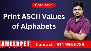Program to display ASCII values from A to Z | Ameerpet Technologies | By Srinivas