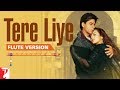 Flute Version: Tere Liye | Veer-Zaara | Late Madan Mohan | Javed Akhtar | Vijay Tambe