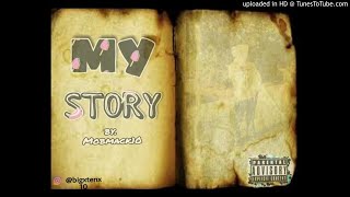 My story- Mobmack10 [official audio](mozzy instrumental remix)